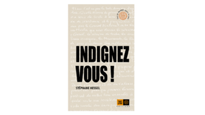 Livre : Indignez-vous ! Une critique du livre phénomène