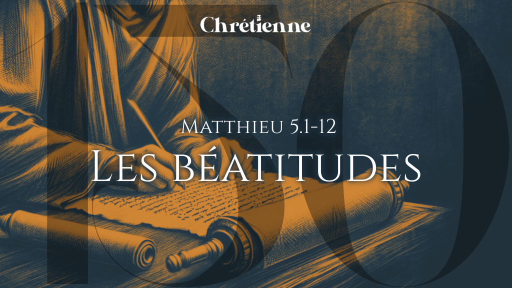 Les béatitudes aujourd’hui (Matthieu 5.1-12)