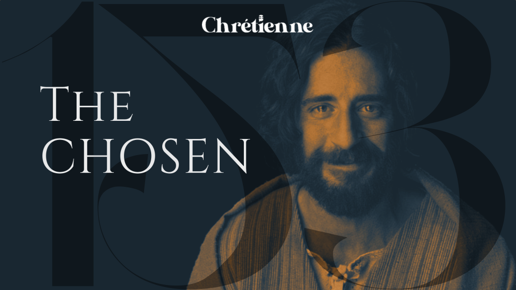 Regards sur la série « The Chosen »