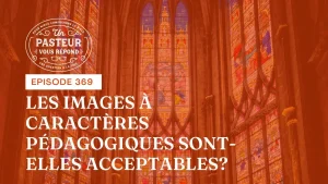 Les images à caractères pédagogiques sont-elles acceptables ? (Épisode 369)