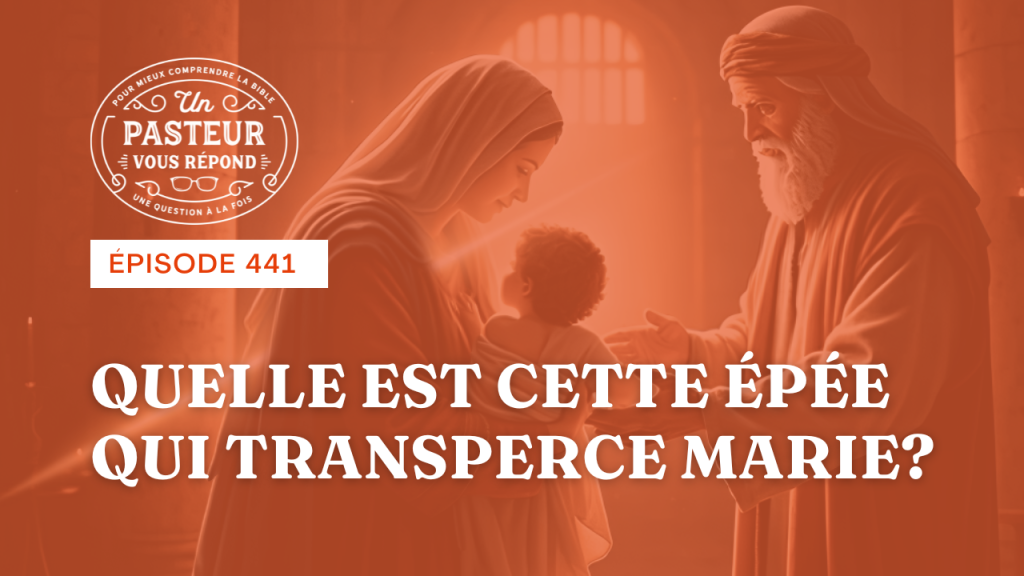 Quelle est cette épée qui transperce Marie ? (Épisode 441)
