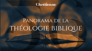 Panorama de la théologie biblique