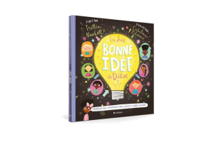 Pourquoi lire : « La très bonne idée de Dieu » ?