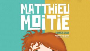Livre pour enfants : « Matthieu Moitié »