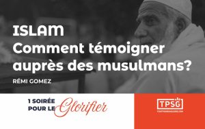 Islam : Comment témoigner auprès des musulmans