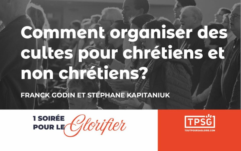 Comment organiser des cultes pour chrétiens et non chrétiens ?