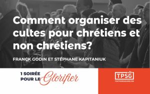 Comment organiser des cultes pour chrétiens et non chrétiens ?