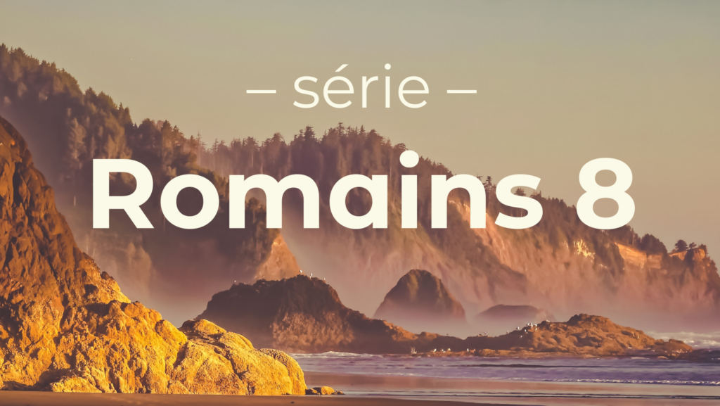 La vie est dure à cause de notre péché (Romains 8.1-17)