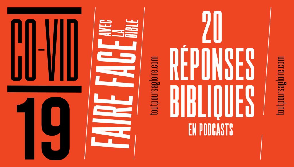 20 réponses bibliques pour faire face au Covid-19