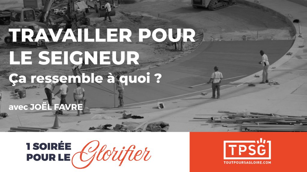 Travailler pour le Seigneur