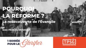 Pourquoi la Réforme ?