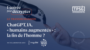 Le transhumanisme : La fin de l’homme ?