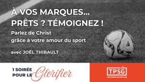 À vos marques… Prêts ? Témoignez !