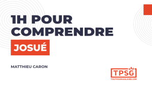 1h pour comprendre Josué