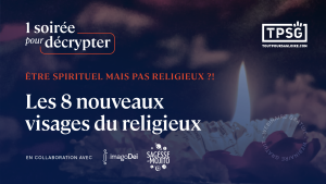 Les 8 nouveaux visages du religieux