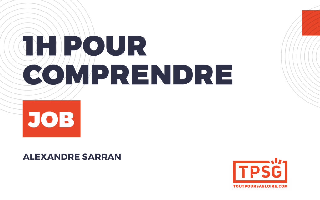 1h pour comprendre Job