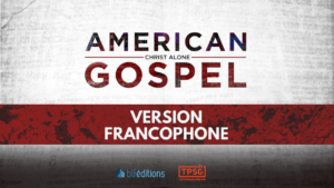 Participe au projet de traduction du documentaire « American Gospel : Christ Alone »