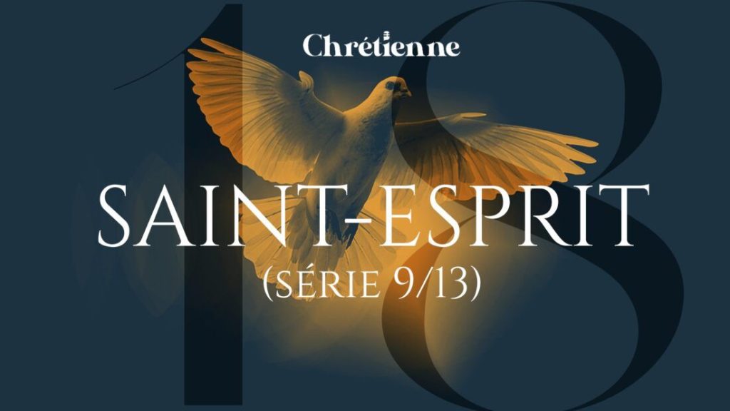Le Saint-Esprit, partie 1 (Série sur le Credo)