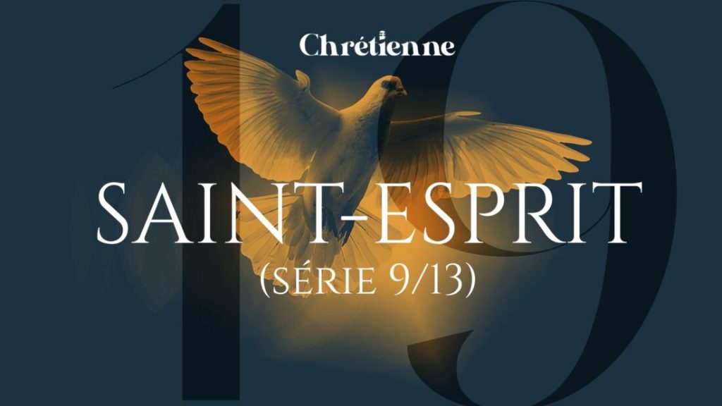 Le Saint-Esprit, partie 2 (Série sur le Credo)