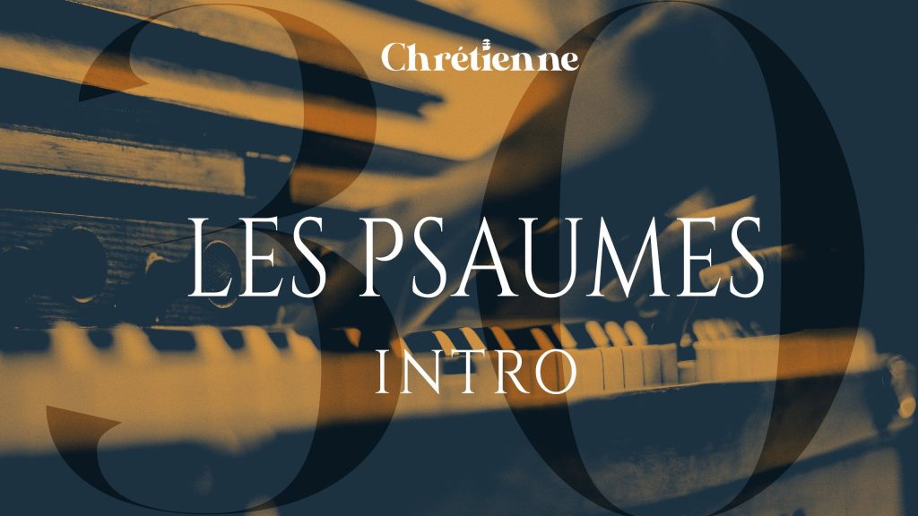 Le livre des Psaumes