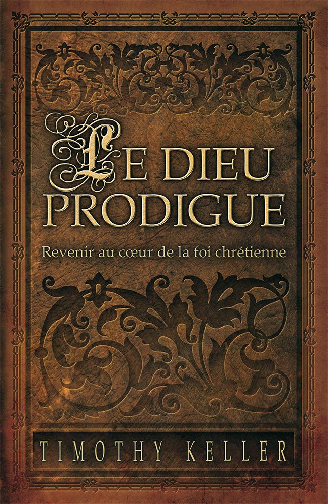 Livre : Le Dieu Prodigue, de Timothy Keller