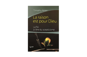 Livre : La raison est pour Dieu, de Timothy Keller