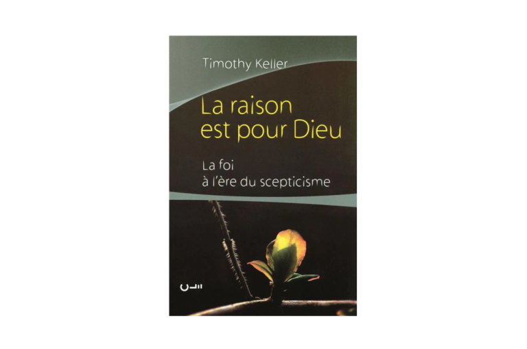 Livre : La raison est pour Dieu, de Timothy Keller
