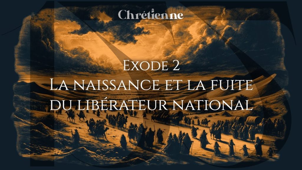 La naissance et la fuite du libérateur national (Exode 2)