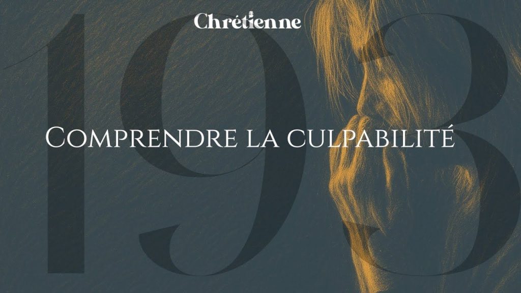 Comprendre la culpabilité