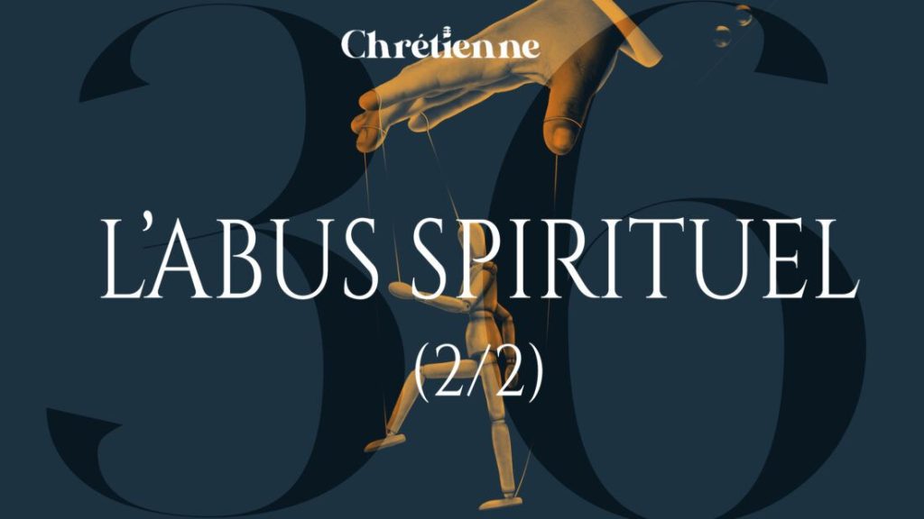 L’abus spirituel (partie 2)