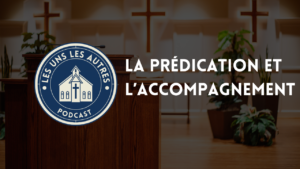 18. La prédication et l’accompagnement
